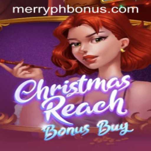 Unwrap the Holiday Excitement with ChristmasReachBonusBuy