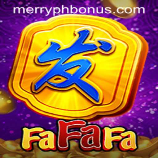 Exploring the Thrills of FaFaFa: An In-Depth Look with MERRYPH