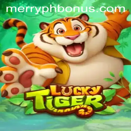 Discover the Excitement of LuckyTiger: A Comprehensive Guide Featuring MERRYPH